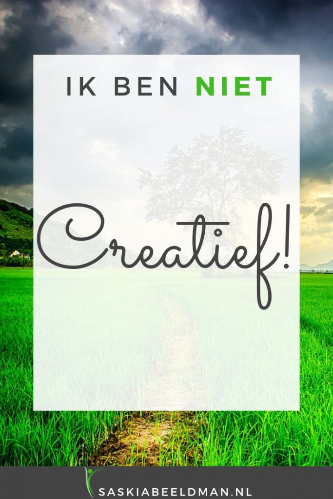 Ik ben niet creatief!
