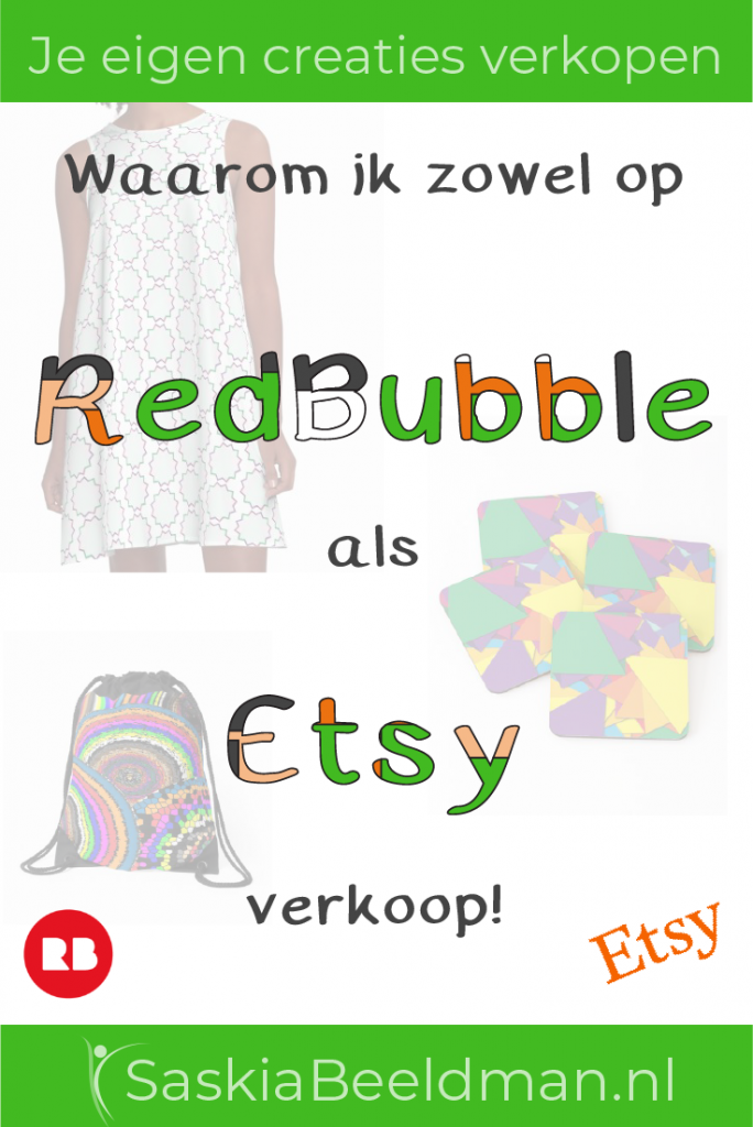 Waarom ik zowel op RedBubble als Etsy verkoop!