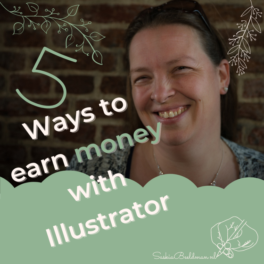 5 Ways To Earn Money With Illustrator! - Saskia Beeldman